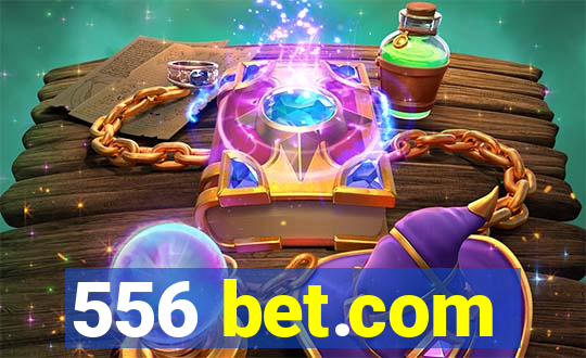 556 bet.com